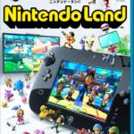 【レビュー】Nintendo Land(ニンテンドーランド) [評価・感想] ひとりでもみんなでも楽しめる幕の内弁当！