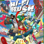 【レビュー】バイオハザード生みの親が携わった新作「Hi-Fi RUSH (ハイファイラッシュ)」が予想外の内容だった！
